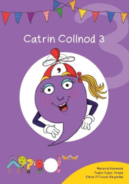 Cyfres Cymeriadau Difyr: Glud y Geiriau - Catrin Collnod 3, EPUB eBook