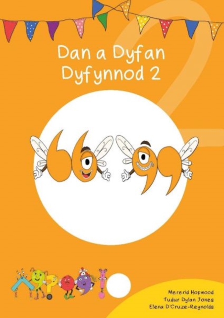 Cyfres Cymeriadau Difyr: Glud y Geiriau - Dan a Dyfan Dyfynnod 2, EPUB eBook
