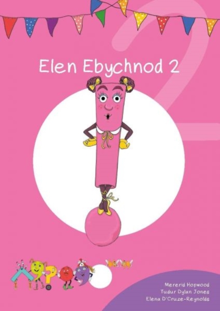 Cyfres Cymeriadau Difyr: Glud y Geiriau - Elen Ebychnod 2, EPUB eBook