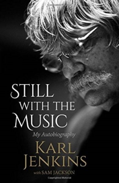 Still with the Music : My Autobiography, Hardback Book
