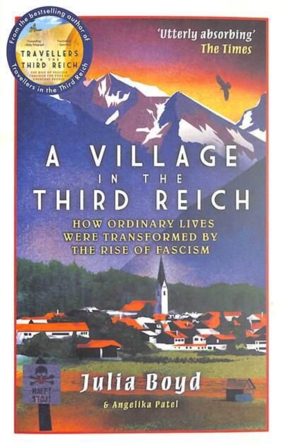 A Village in the Third Reich : How Ordinary Lives Were Transformed By the Rise of Fascism, Paperback / softback Book