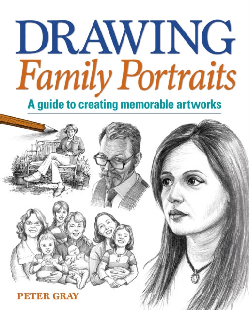 Drawing Family Portraits, Paperback Book