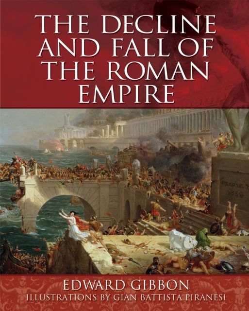 Decline and Fall of the Roman Empire, Hardback Book