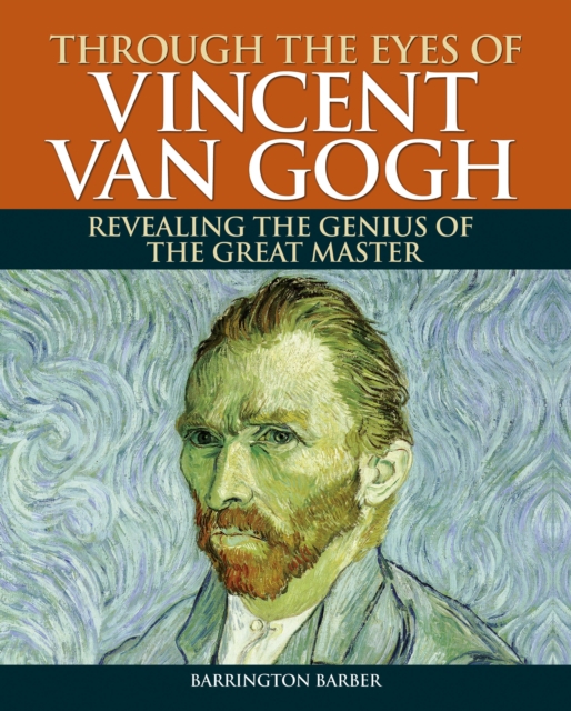 Through the Eyes of Vincent van Gogh, Paperback Book
