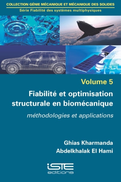 Fiabilite et optimisation structurale en biomecanique, PDF eBook