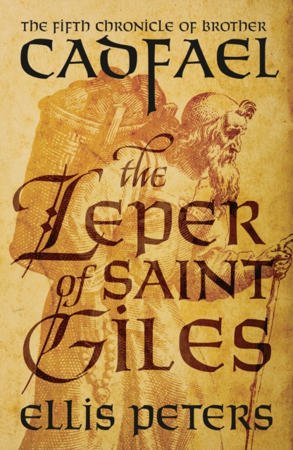 The Leper Of Saint Giles : A cosy medieval whodunnit featuring classic crime s most unique detective, EPUB eBook