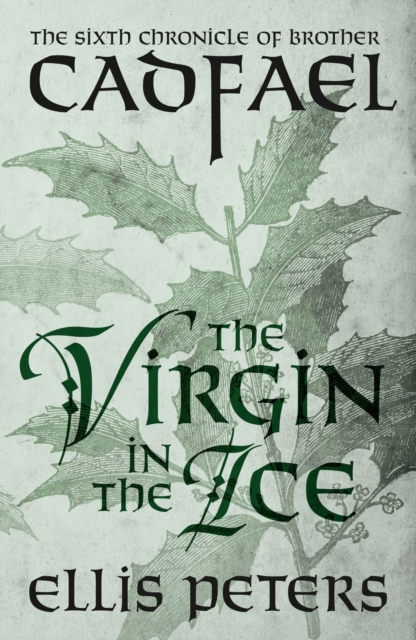 The Virgin In The Ice : A cosy medieval whodunnit featuring classic crime s most unique detective, EPUB eBook