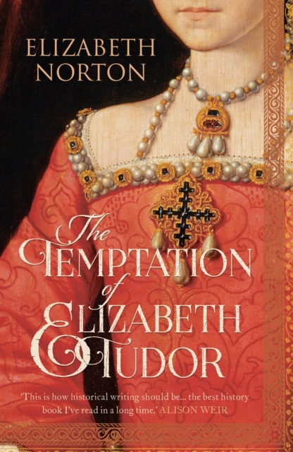 The Temptation of Elizabeth Tudor, Paperback / softback Book
