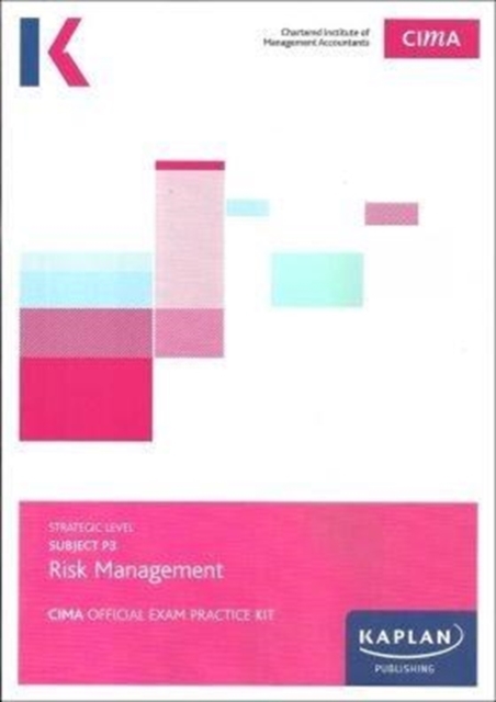 P3 RISK MANAGEMENT - EXAM PRACTICE KIT, Paperback / softback Book