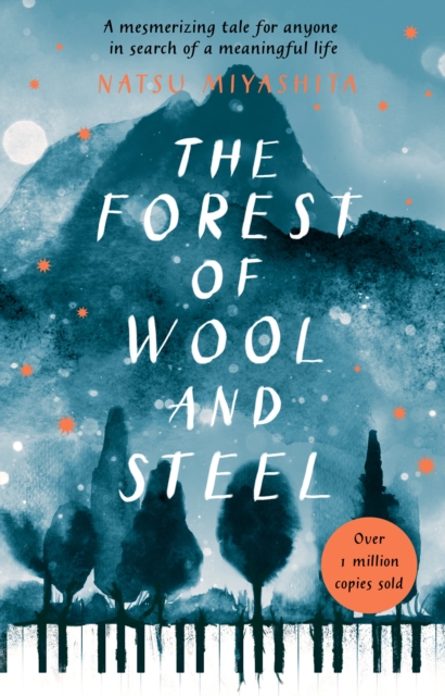 The Forest of Wool and Steel : Winner of the Japan Booksellers’ Award, Paperback / softback Book
