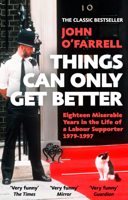 Things Can Only Get Better, Paperback / softback Book