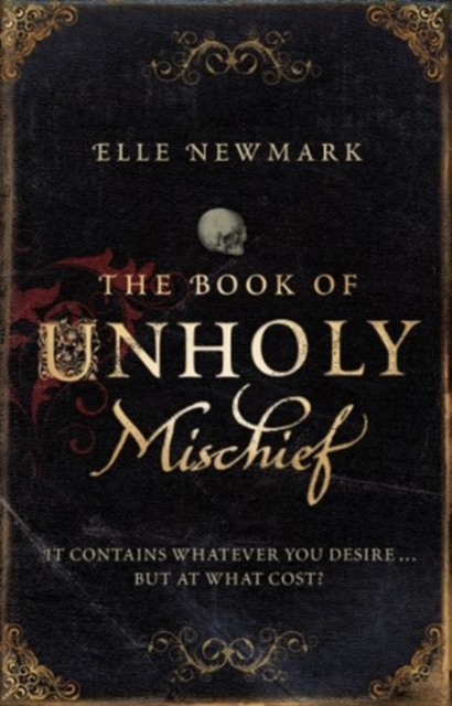 The Book of Unholy Mischief, Paperback / softback Book