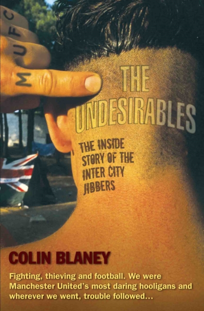 The Undesirables - The Inside Story of the Inter City Jibbers, EPUB eBook