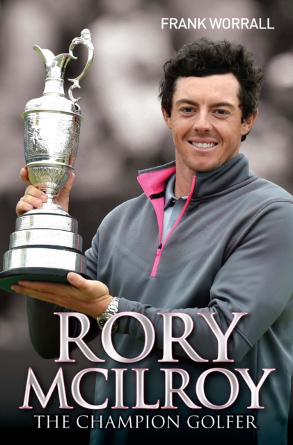 Rory McIlroy - The Champion Golfer, EPUB eBook