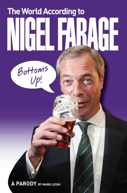 World According to Nigel Farage, Paperback / softback Book