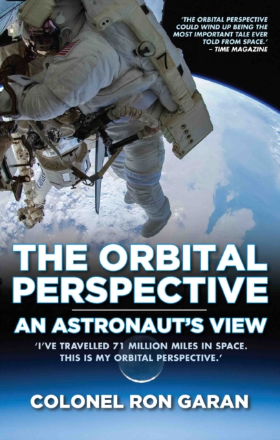 The Orbital Perspective : An Astronaut's View, Hardback Book