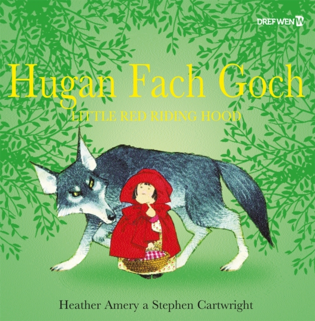 Hugan Fach Goch / Little Red Riding Hood, Paperback / softback Book