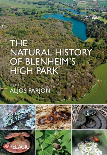 The Natural History of Blenheim’s High Park, Hardback Book