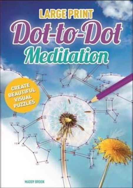 Large Print Dot-to-Dot Meditation, Paperback / softback Book