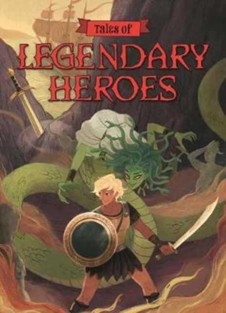 Tales of Legendary Heroes, Hardback Book