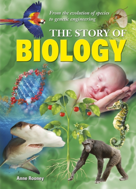 The Story of Biology : From myths and molecules to ecosystems and biospheres, EPUB eBook