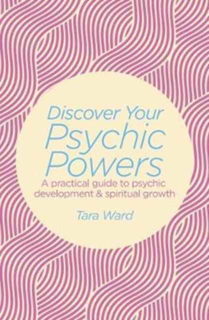 Discover Your Phychic Powers, Paperback / softback Book