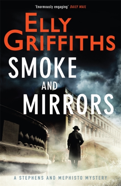 Smoke and Mirrors : Stephens and Mephisto Mystery 2, Hardback Book