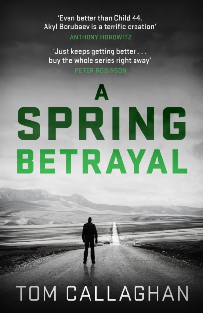 A Spring Betrayal : An Inspector Akyl Borubaev Thriller (2), EPUB eBook