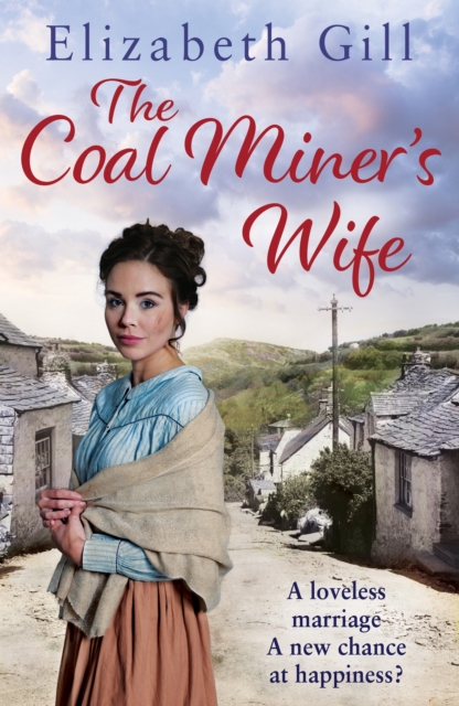 The Coal Miner's Wife : Will she be anything more than a coal miner's wife?, EPUB eBook