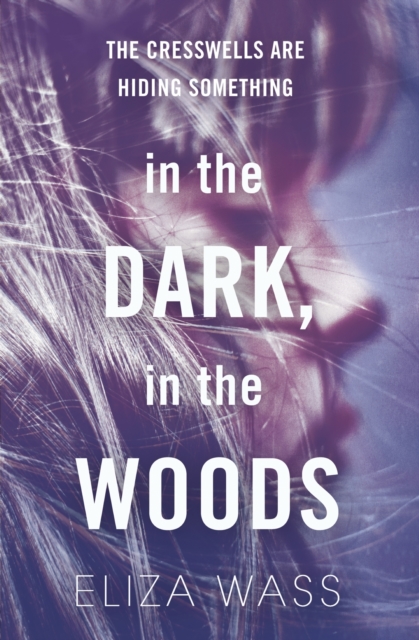 In the Dark, In the Woods, EPUB eBook
