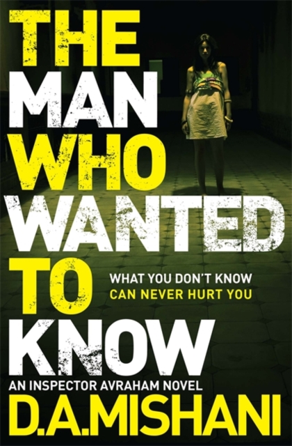 The Man Who Wanted to Know, Hardback Book