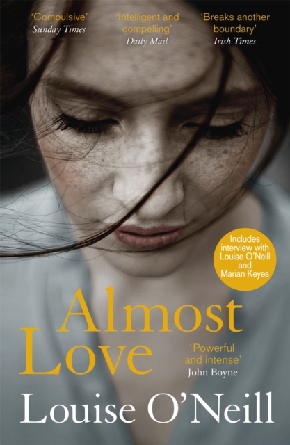 Almost Love : the addictive story of obsessive love from the bestselling author of Asking for It, Paperback / softback Book