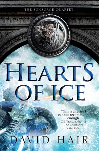 Hearts of Ice : The Sunsurge Quartet Book 3, Hardback Book