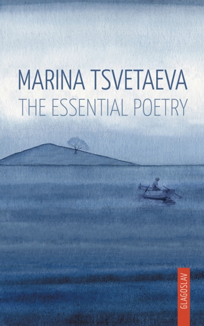 Marina Tsvetaeva: The Essential Poetry, EPUB eBook