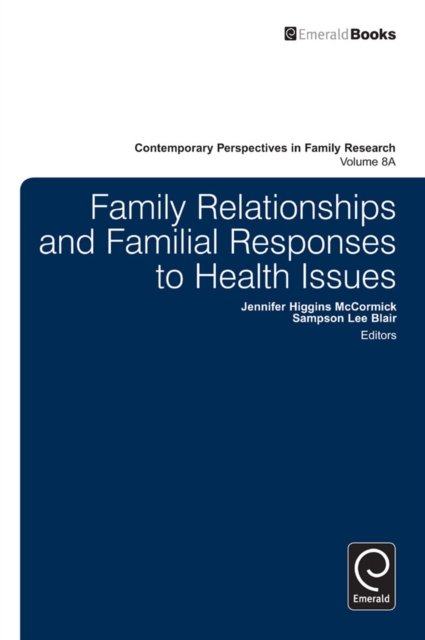 Family Relationships and Familial Responses to Health Issues, Hardback Book