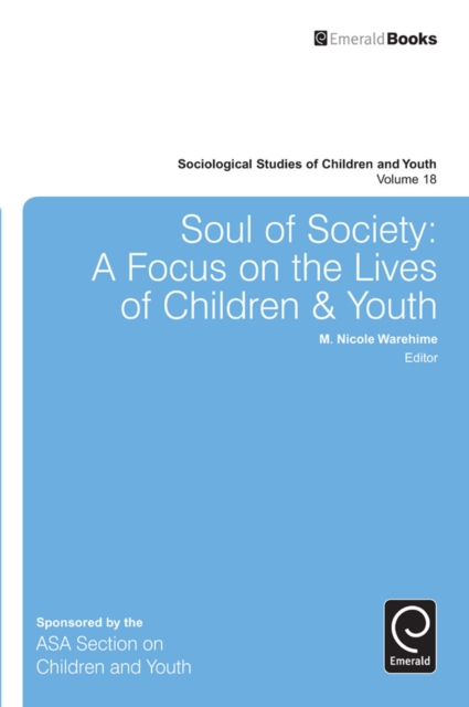 Soul of Society : A Focus on the Lives of Children & Youth, Hardback Book