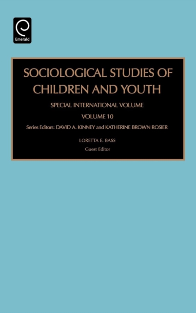 Sociological Studies of Children and Youth : Special International Volume, Paperback / softback Book