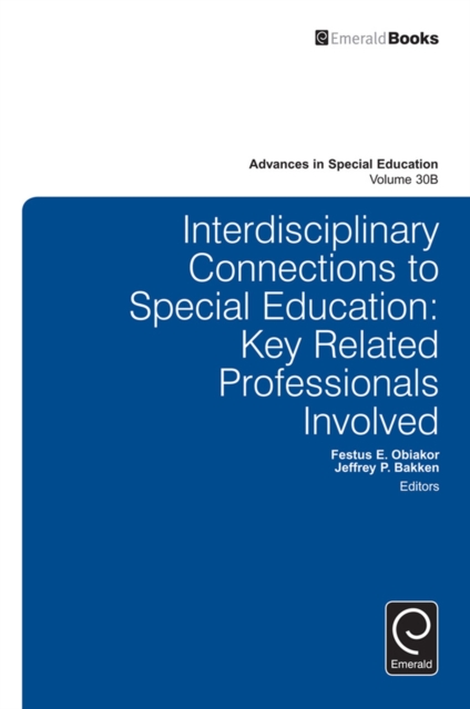 Interdisciplinary Connections to Special Education : Key Related Professionals Involved, EPUB eBook