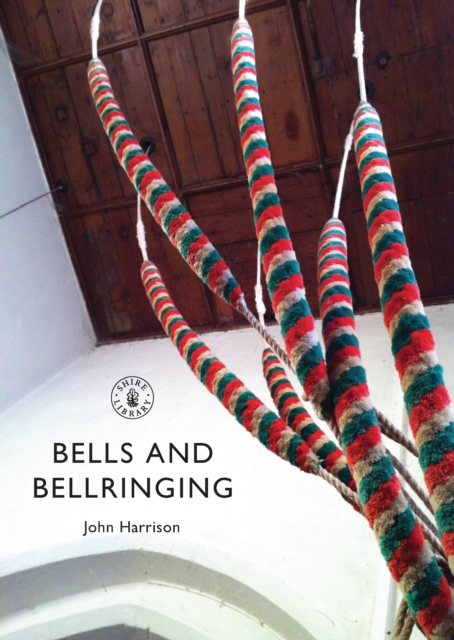 Bells and Bellringing, EPUB eBook