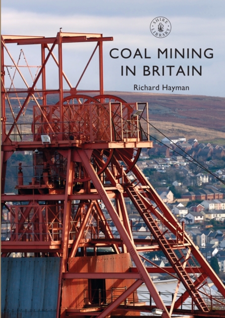 Coal Mining in Britain, PDF eBook