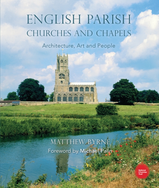 English Parish Churches and Chapels : Art, Architecture and People, EPUB eBook