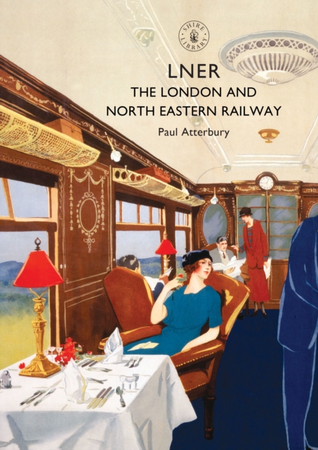 LNER : The London and North Eastern Railway, EPUB eBook
