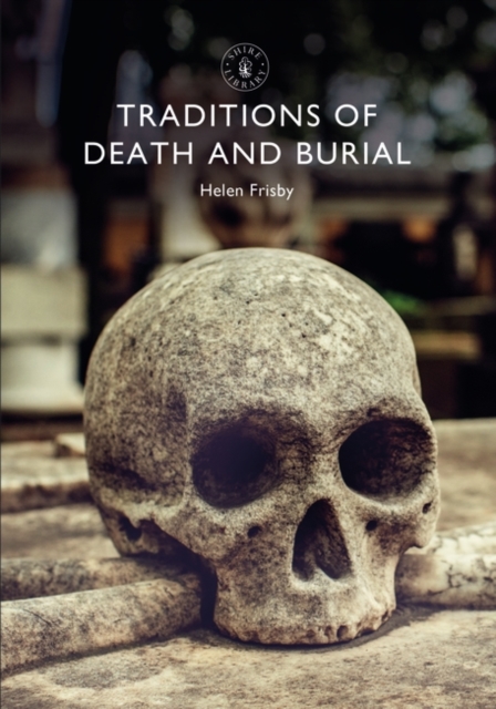 Traditions of Death and Burial, EPUB eBook
