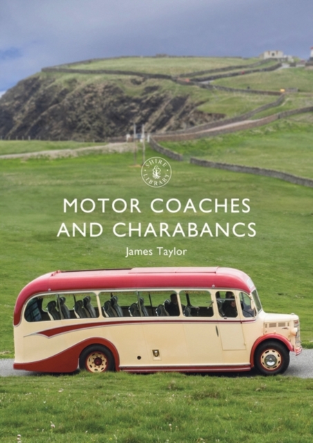 Motor Coaches and Charabancs, PDF eBook