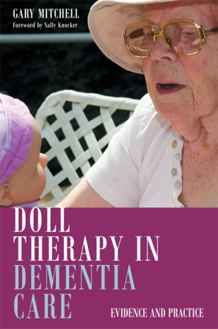 Doll Therapy in Dementia Care : Evidence and Practice, EPUB eBook