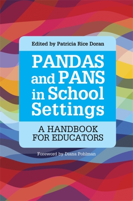 PANDAS and PANS in School Settings : A Handbook for Educators, EPUB eBook