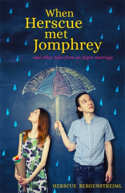 When Herscue Met Jomphrey and Other Tales from an Aspie Marriage, EPUB eBook