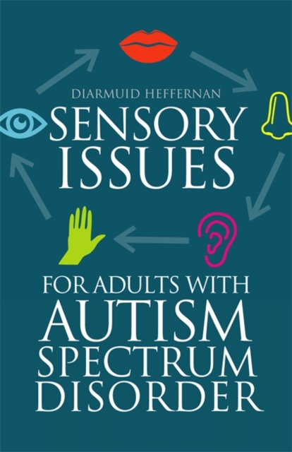 Sensory Issues for Adults with Autism Spectrum Disorder, EPUB eBook