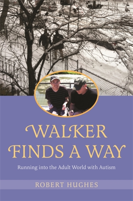 Walker Finds a Way : Running into the Adult World with Autism, EPUB eBook