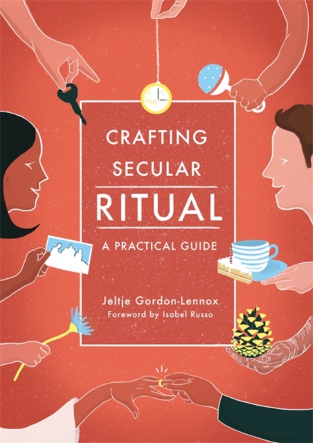 Crafting Secular Ritual : A Practical Guide, EPUB eBook